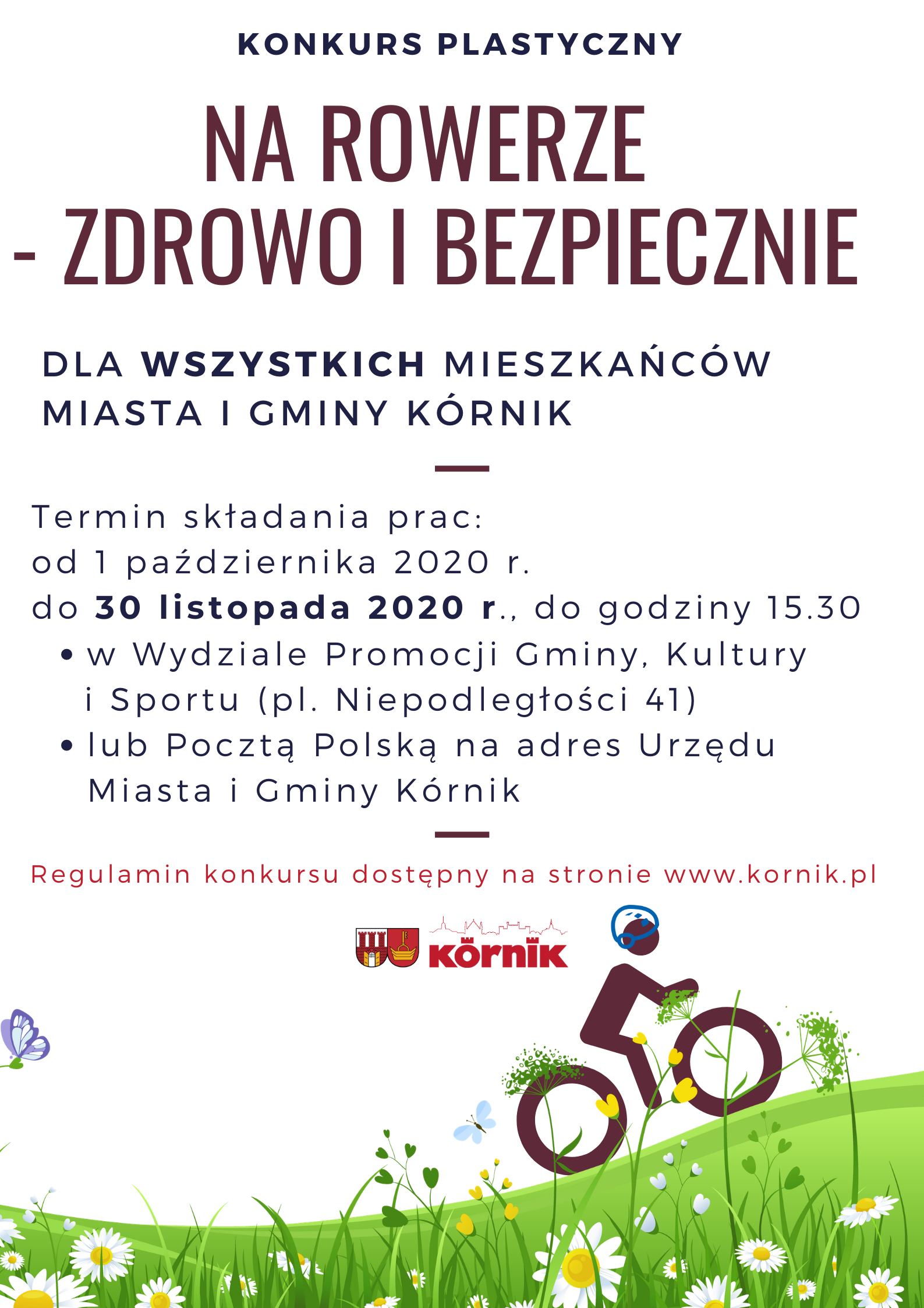 Plakat konkursu "Na rowerze- zdrowo i bezpiecznie". Podstawowe informacje takie jak w treści ogłoszenia. Grafika to rowerzysta w kasku na łące.